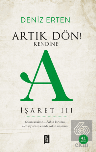 Artık Dön! Kendine! - A İşaret 3