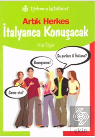 Artık Herkes İtalyanca Konuşacak