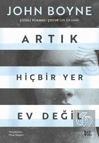 Artık Hiçbir Yer Ev Değil