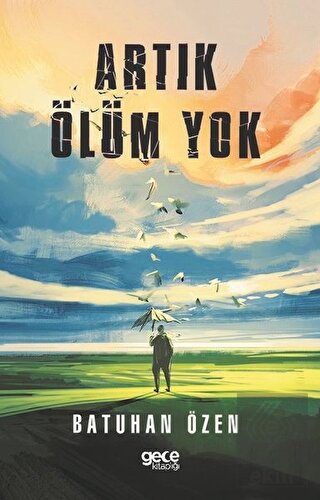 Artık Ölüm Yok