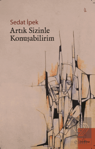 Artık Sizinle Konuşabilirim