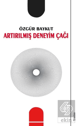 Artırılmış Deneyim Çağı