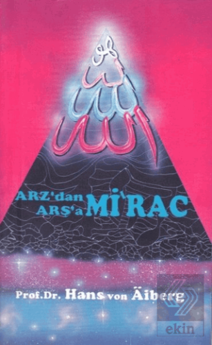 Arz'dan Arşa'a - Mirac 2