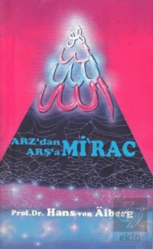 Arz'dan Arşa'a - Mirac 2