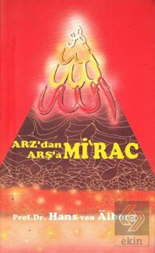 Arz'dan Arşa'a - Mirac 3