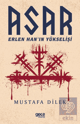 Asar - Erlen Han'ın Yükselişi