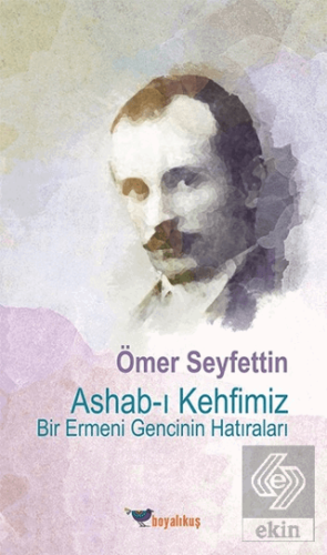 Ashab-ı Kehfimiz Bir Ermeni Gencinin Hatıraları