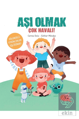 Aşı Olmak Çok Havalı!