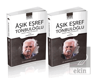 Aşık Eşref Tonbuloğlu (2 Cilt Takım)