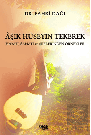 Aşık Hüseyin Tekerek