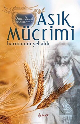 Aşık Mücrimi - Harmanını Yel Aldı