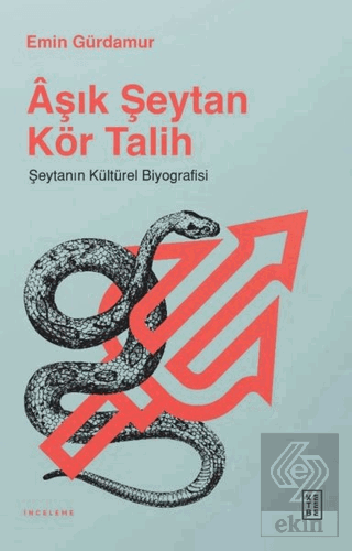 Aşık Şeytan Kör Talih