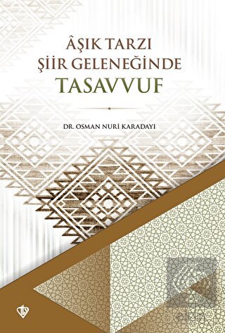 Aşık Tarzı Şiir Geleneğinde Tasavvuf