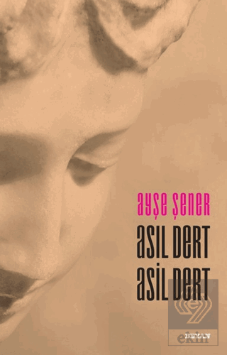 Asıl Dert Asil Dert