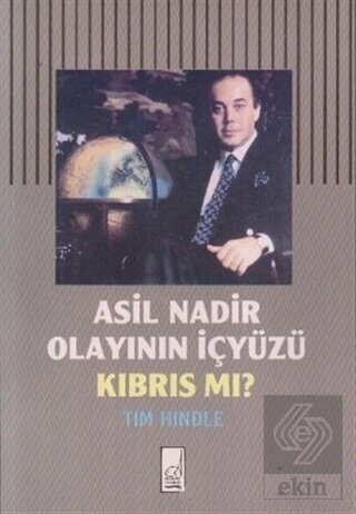 Asil Nadir Olayının İçyüzü Kıbrıs mı?