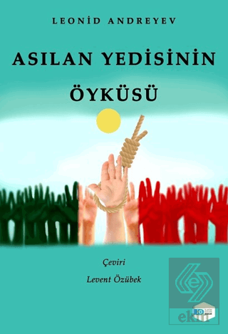 Asılan Yedisinin Öyküsü