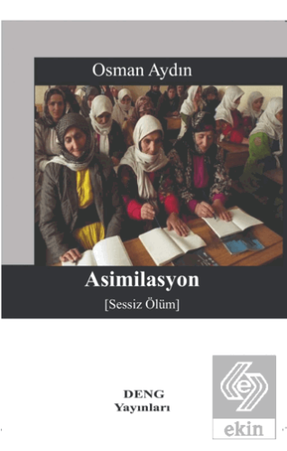 Asimilasyon (Sessiz Ölüm)