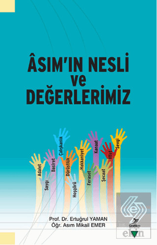 Asım\'ın Nesli ve Değerlerimiz