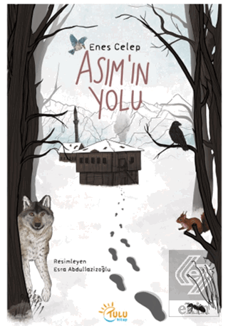 Asım'ın Yolu