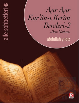 Aşır Aşır Kur\'an-ı Kerim Dersleri 2