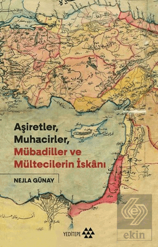 Aşiretler Muhacirler Mübadiller Ve Mültecilerin İs