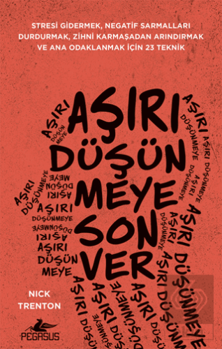 Aşırı Düşünmeye Son Ver