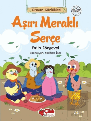 Aşırı Meraklı Serçe