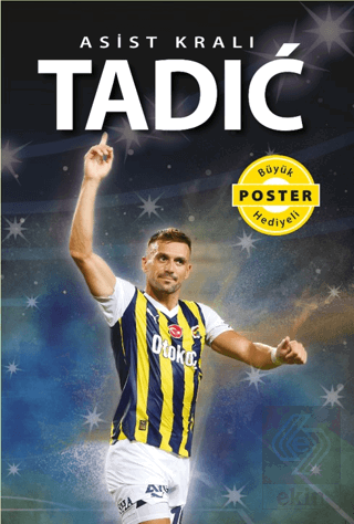 Asist Kralı Tadic