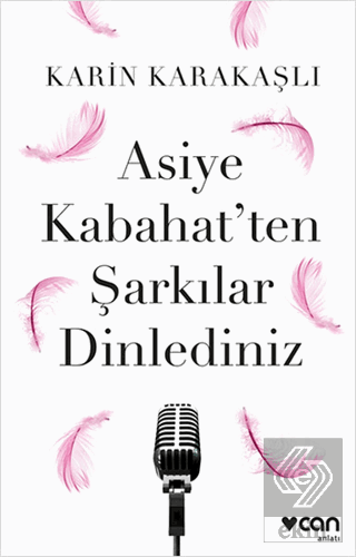 Asiye Kabahat\'ten Şarkılar Dinlediniz