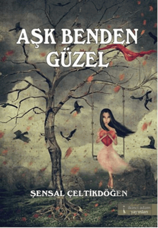 Aşk Benden Güzel