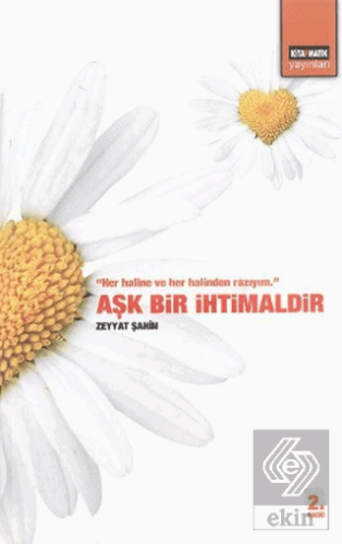 Aşk Bir İhtimaldir