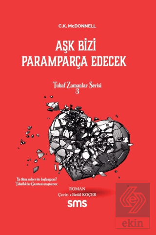 Aşk Bizi Paramparça Edecek