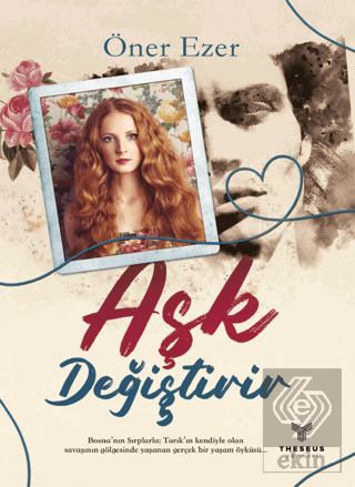 Aşk Değiştirir