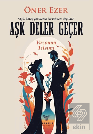 Aşk Deler Geçer