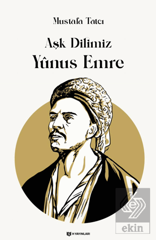 Aşk Dilimiz Yunus Emre