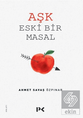 Aşk Eski Bir Masal