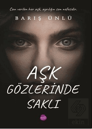 Aşk Gözlerinde Saklı