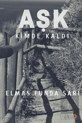 Aşk Kimde Kaldı?