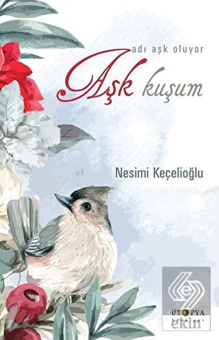 Aşk Kuşum