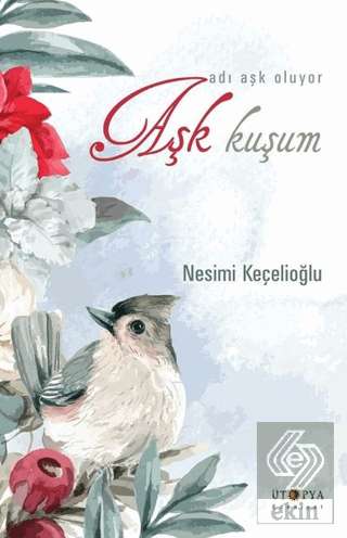 Aşk Kuşum