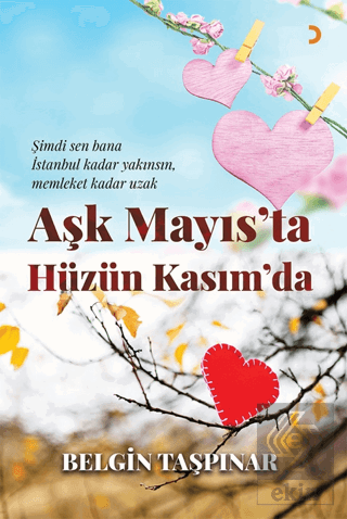 Aşk Mayıs'ta Hüzün Kasım'da