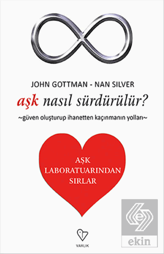 Aşk Nasıl Sürdürülür? - Aşk Laboratuarından Sırlar