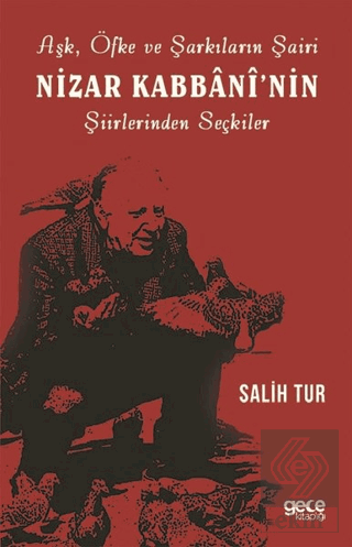 Aşk Öfke ve Şarkıların Şairi Nizar Kabbani'nin Şii