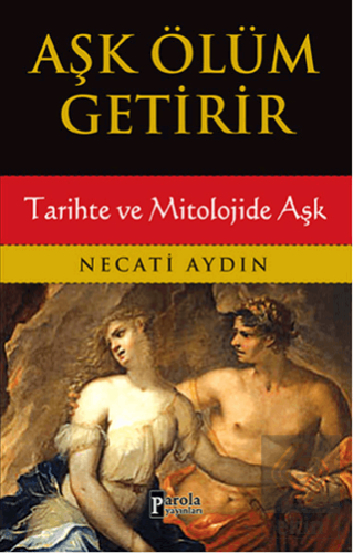 Aşk Ölüm Getirir