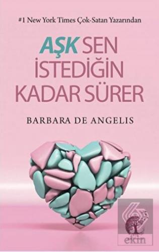 Aşk Sen İstediğin Kadar Sürer