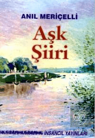 Aşk Şiiri -Seçilmiş Şiirler