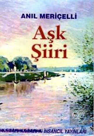 Aşk Şiiri -Seçilmiş Şiirler