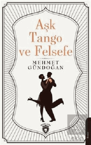 Aşk Tango ve Felsefe