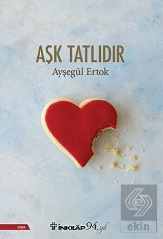 Aşk Tatlıdır