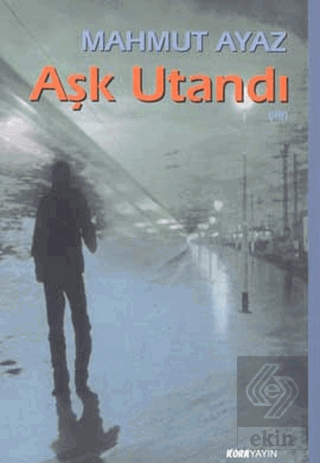 Aşk Utandı